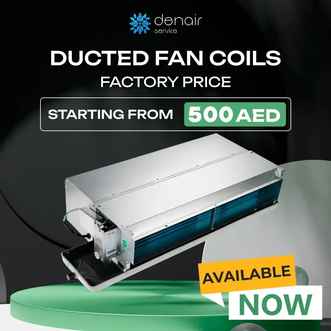 Promotional graphic with text about ducted fan coils and service, relevant to ducted AC installation in Dubai properties